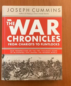 The War Chronicles: from Chariots to Flintlocks