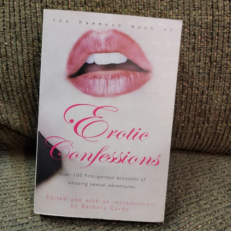 The Mammoth Book of Erotic Confessions