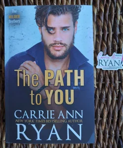 *SIGNED * The Path to You