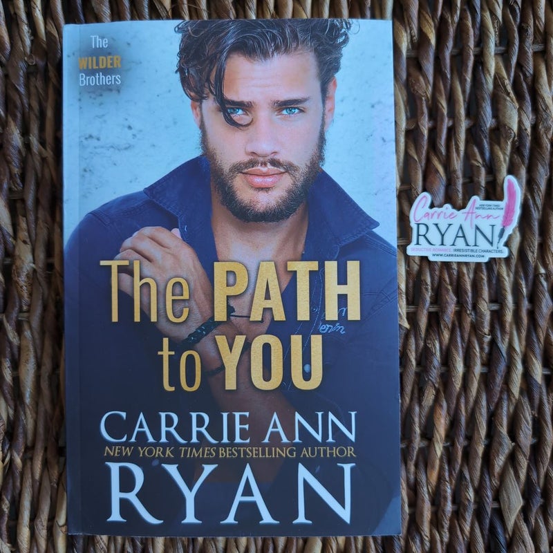 *SIGNED * The Path to You