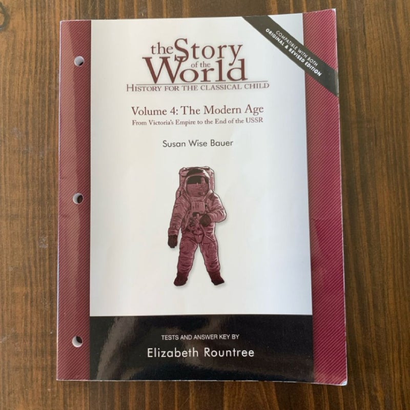 The Story of the World: History for the Classical Child, Volume 4