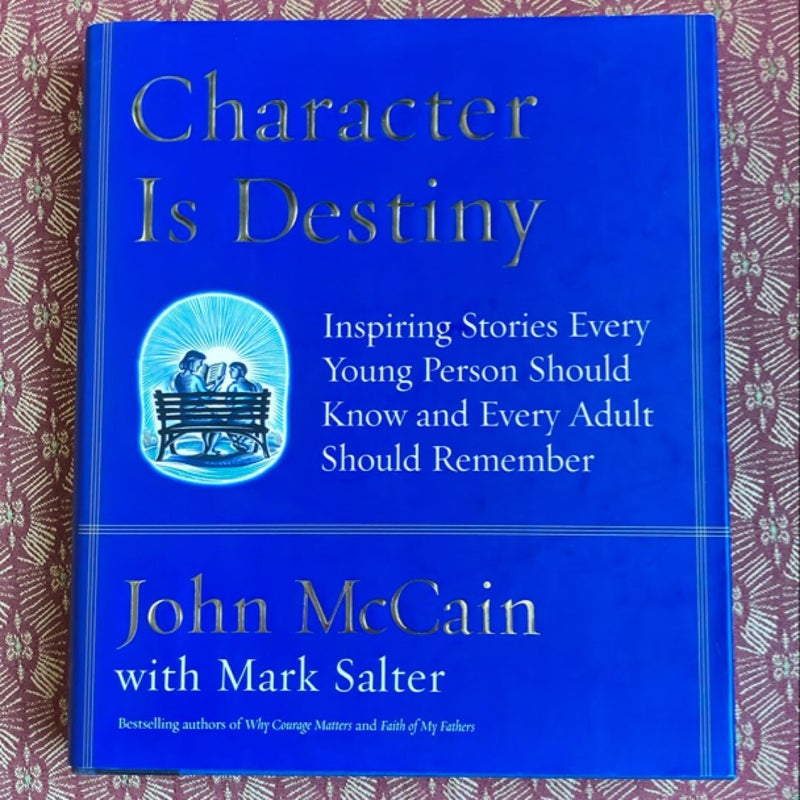 Character Is Destiny