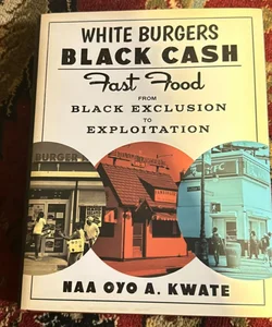 White Burgers, Black Cash
