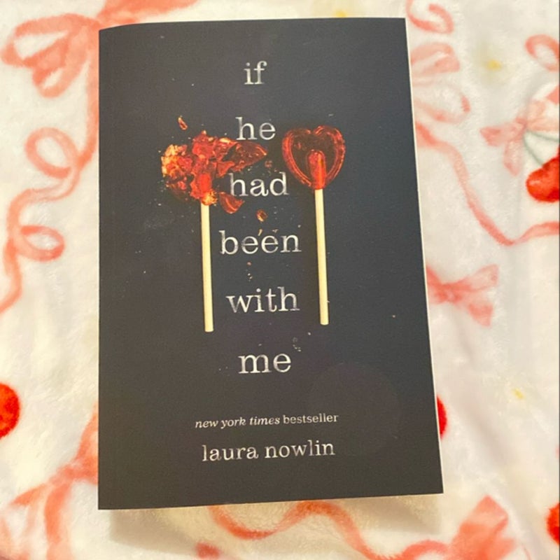 If He Had Been with Me