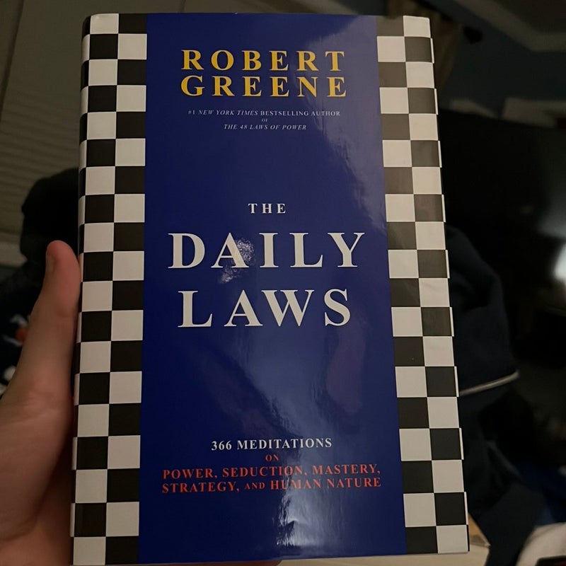 The Daily Laws: 366 Meditations on Power, Seduction, Mastery, Strategy, and  Human Nature by Robert Greene, Paperback