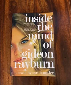 Inside the Mind of Gideon Rayburn