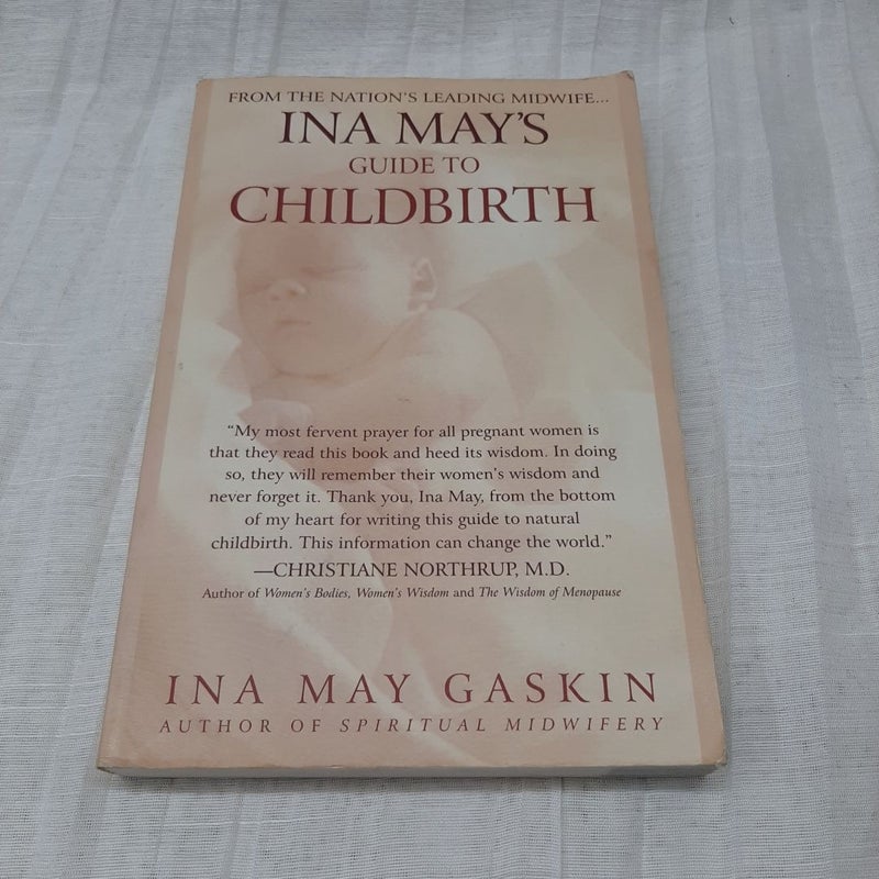 Ina May's Guide to Childbirth