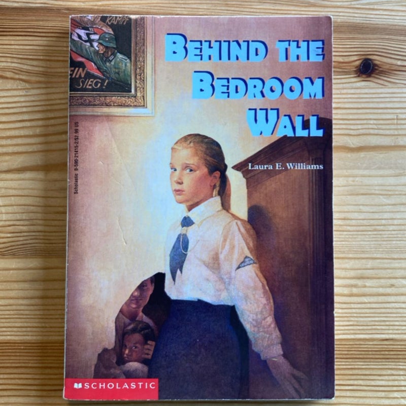Behind the Bedroom Wall