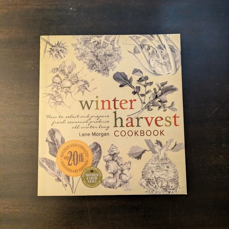 Winter Harvest Cookbook - 20th Anniversary Edition 