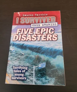 I Survived: True Stories