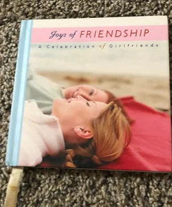 Joys of Friendship 