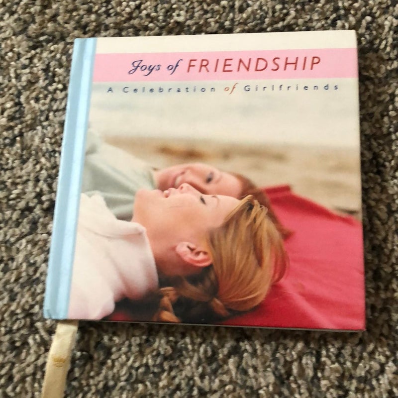 Joys of Friendship 