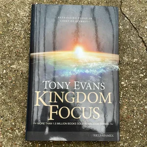 Kingdom Focus