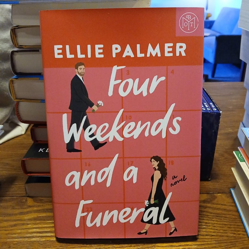 Four Weekends and a Funeral