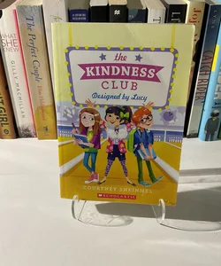 The Kindness Club Designed by Lucy