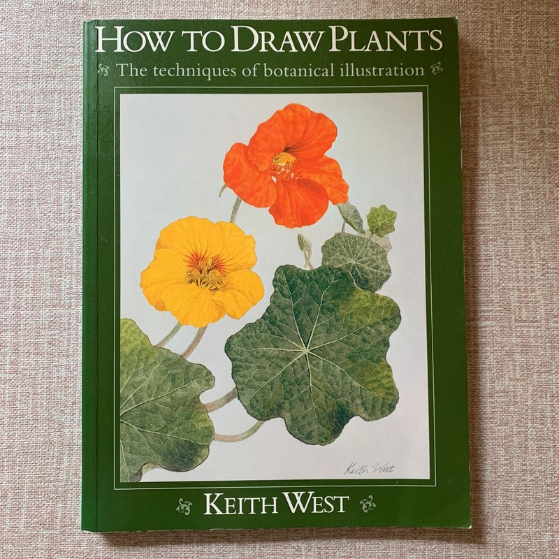 How to Draw Plants by Keith West, Paperback Pangobooks