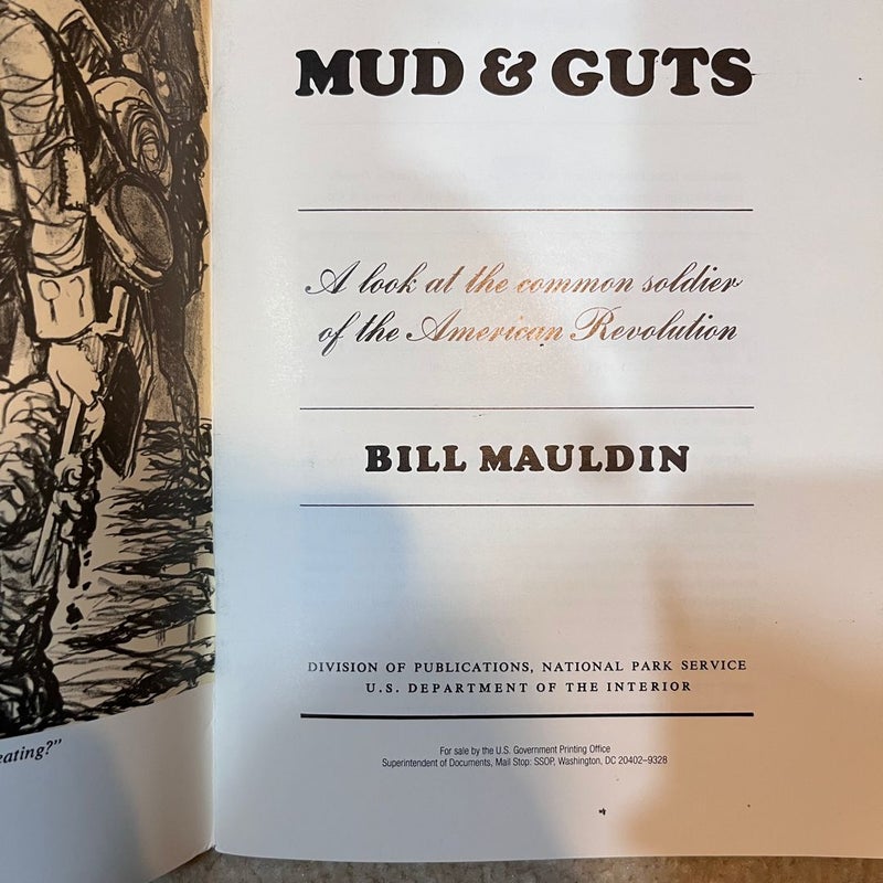 Mud & Guts American Revolution Soldier