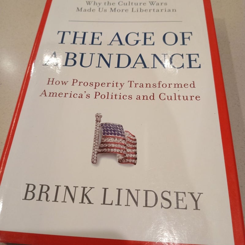 The Age of Abundance (First Edition)