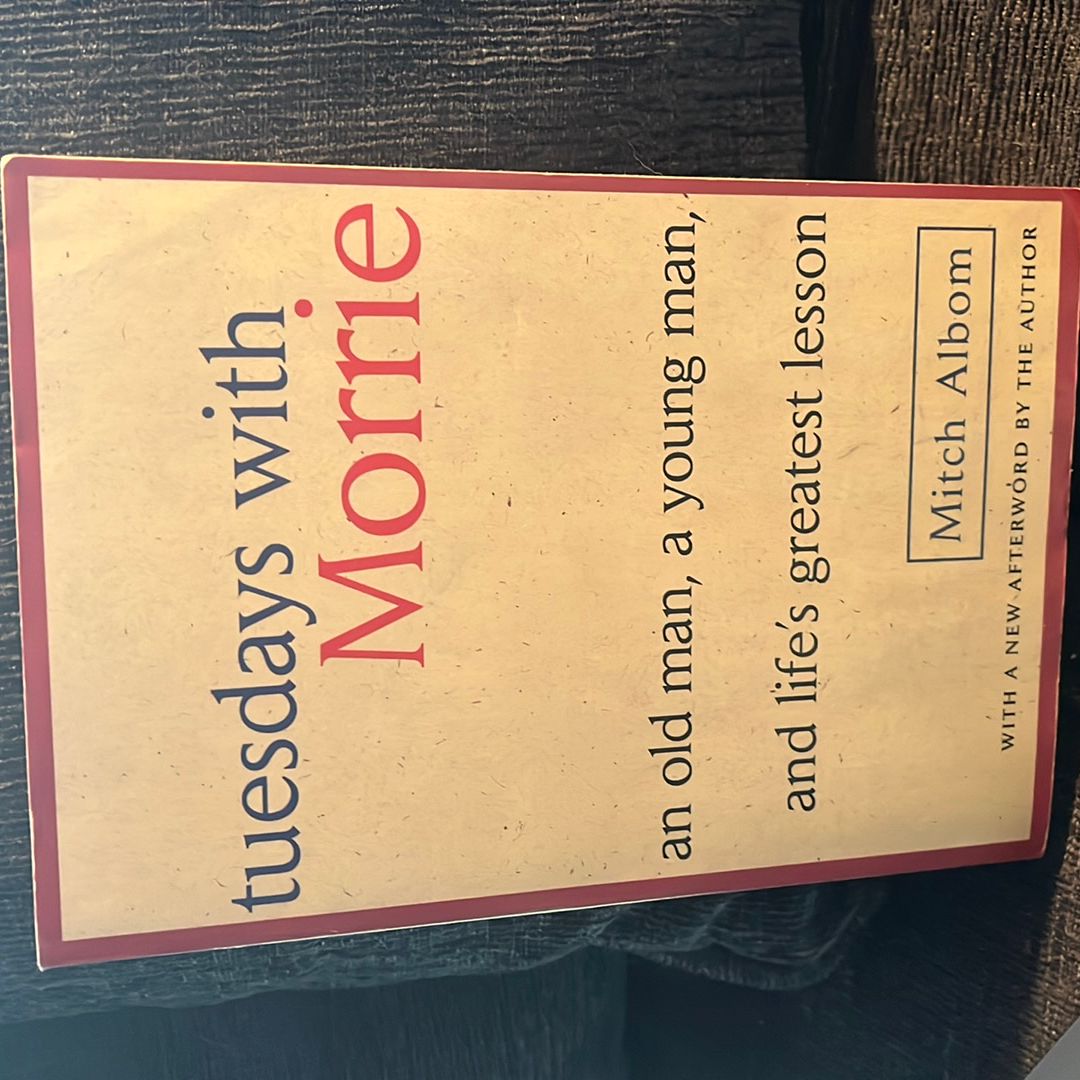 Tuesdays with Morrie