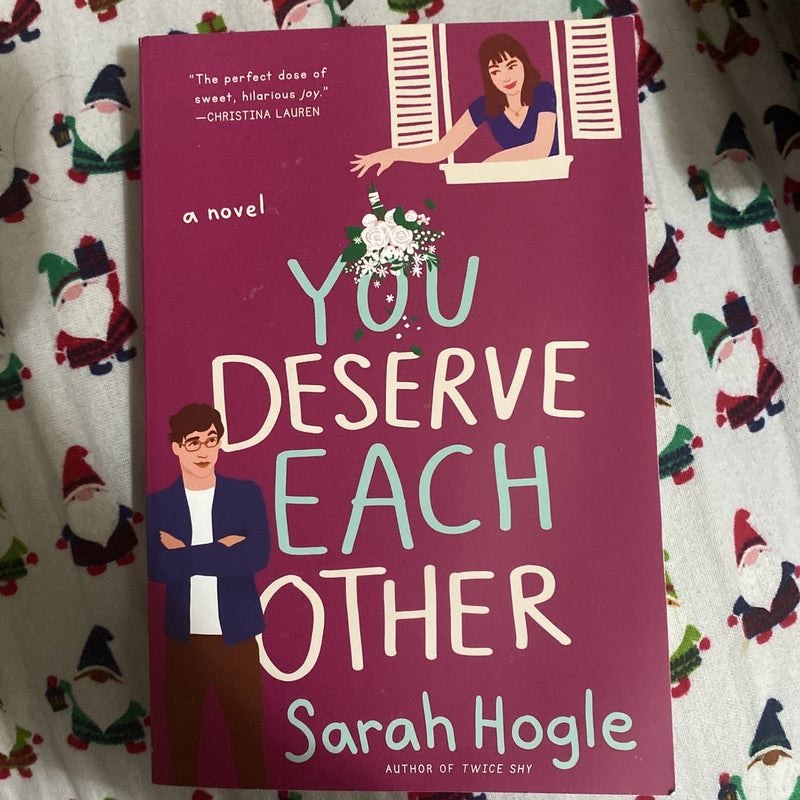 You Deserve Each Other