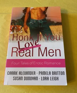 Honk If You Love Real Men