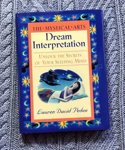 The Mystical Arts : Dream Interpretation