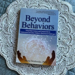 Beyond Behaviors