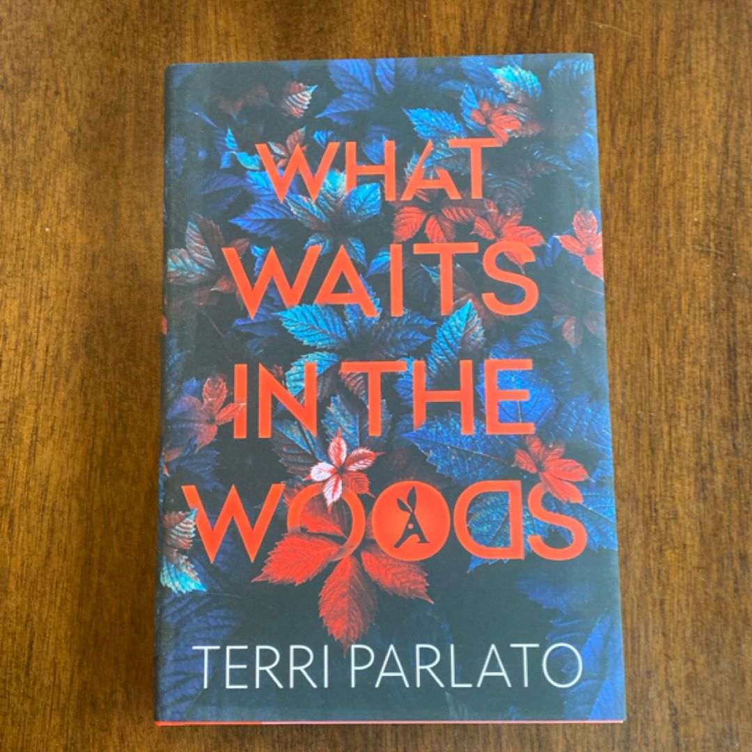 What Waits in the Woods