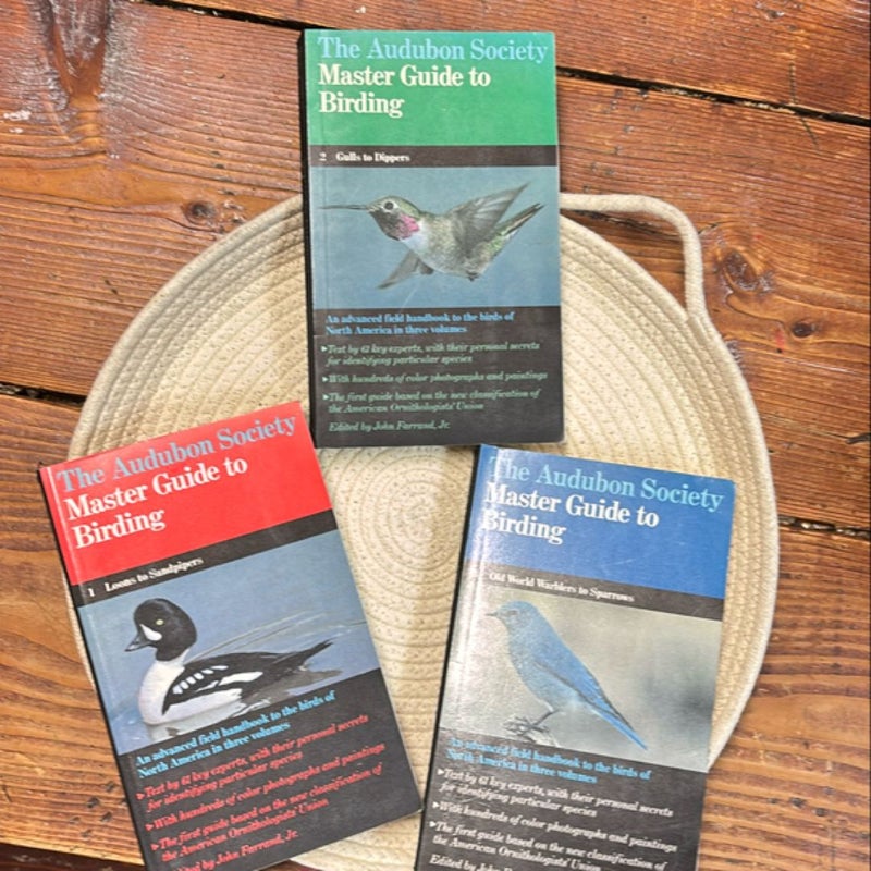 The Audubon Society Master Guide to Birding Volumes 1-3 