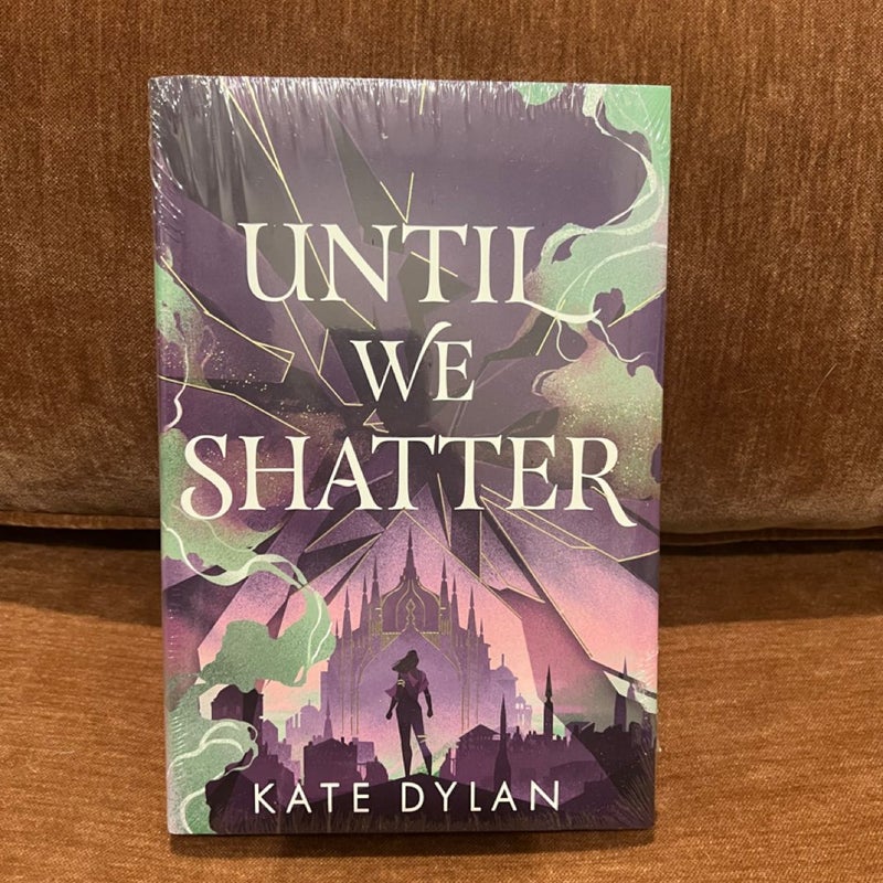 Until We Shatter - Illumicrate Special Edition 