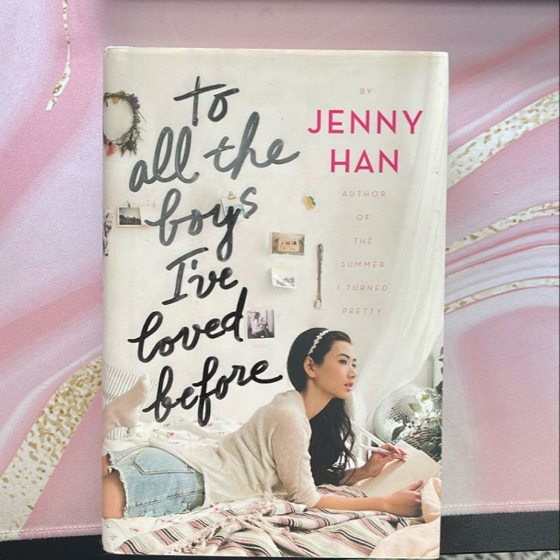 To All the Boys I've Loved Before