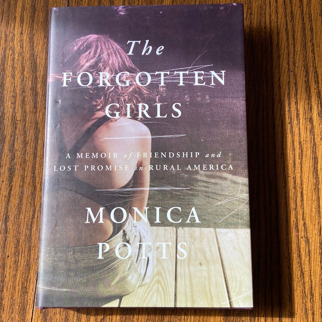 The Forgotten Girls by Monica Potts, Hardcover | Pangobooks