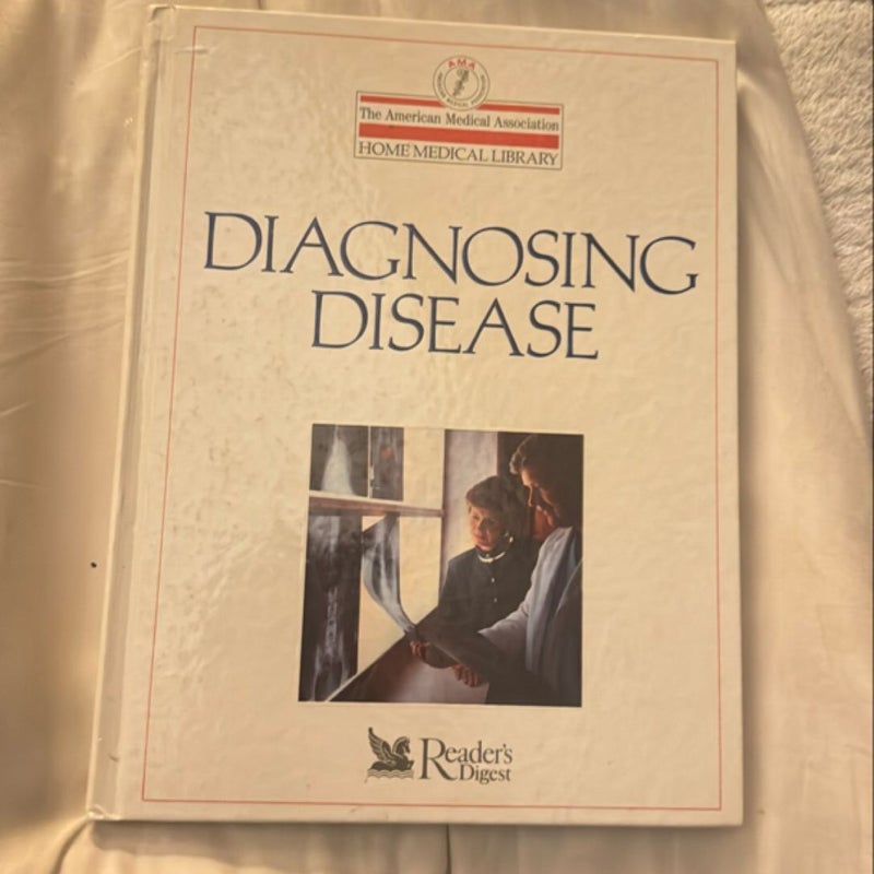 Diagnosing Disease