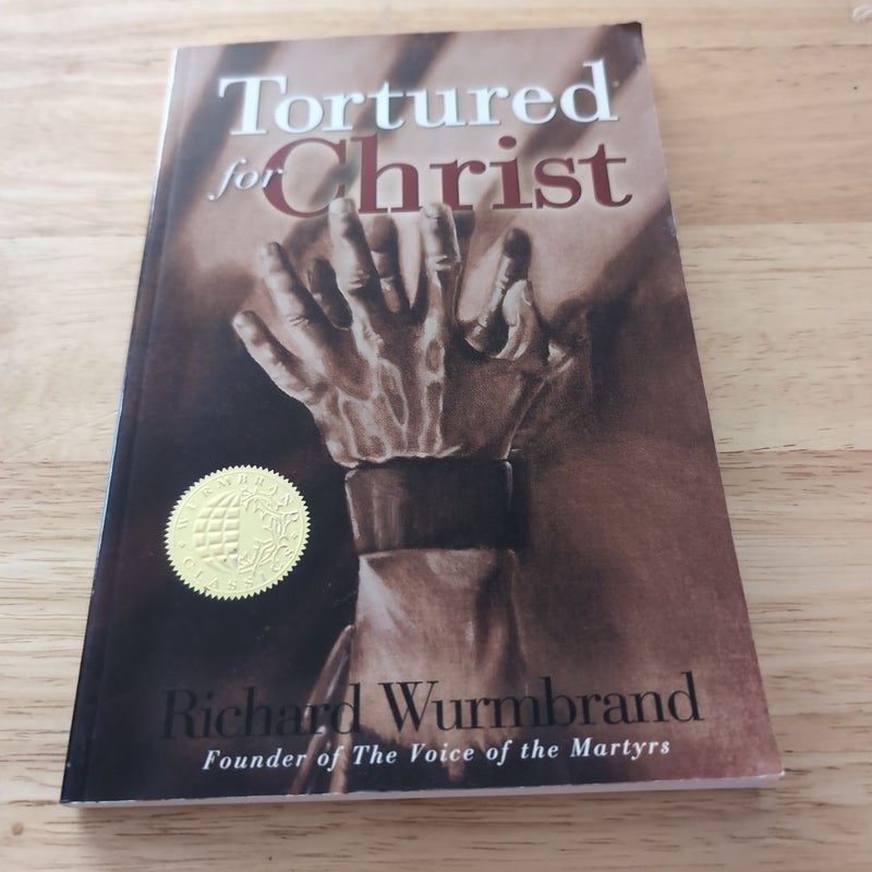 Tortured for Christ 30th Anniversary Edition