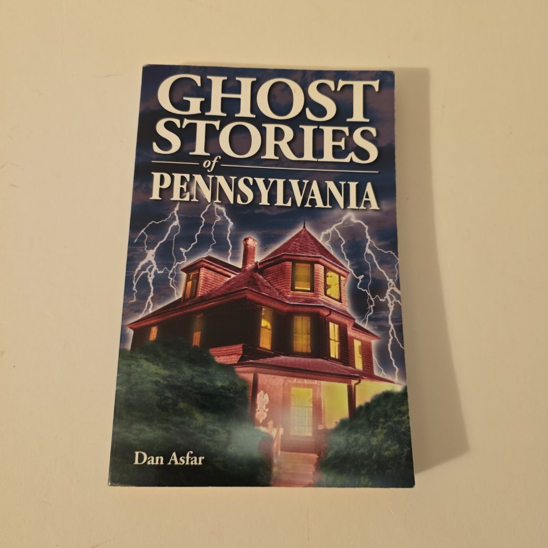 Ghost Stories of Pennsylvania