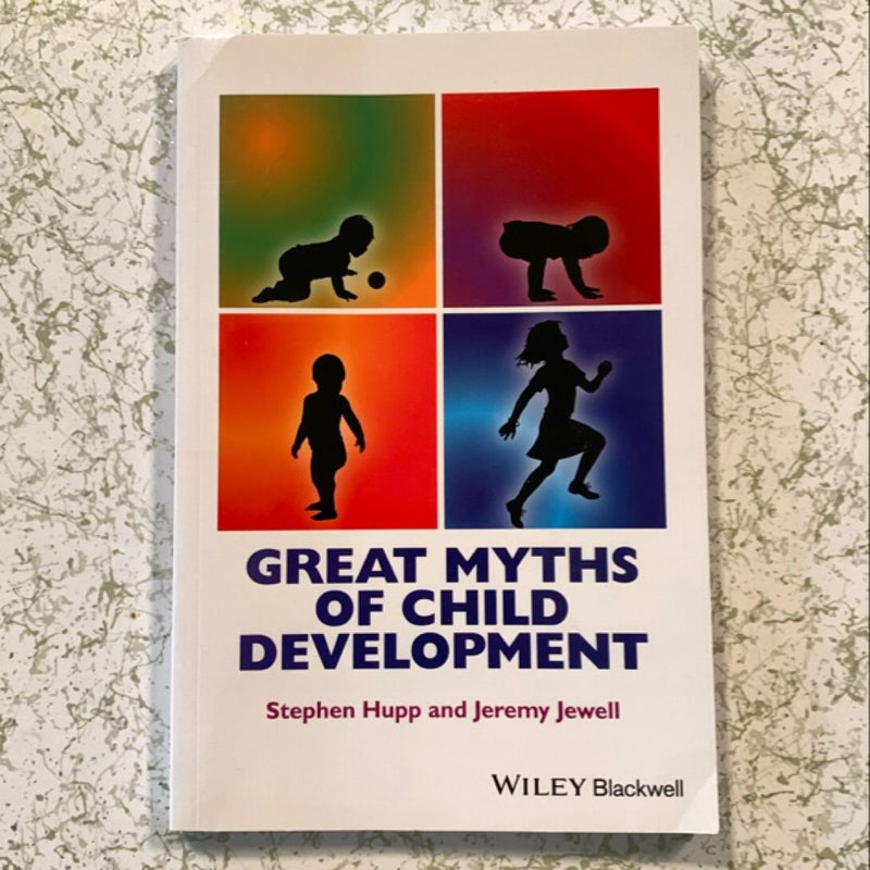 Great Myths of Child Development