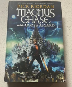 Magnus Chase and the Gods of Asgard, Book 3 the Ship of the Dead (Magnus Chase and the Gods of Asgard, Book 3)