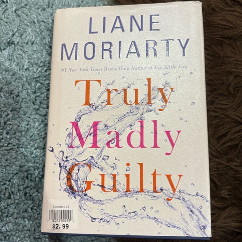 Truly Madly Guilty