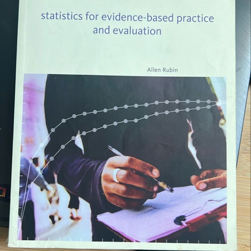 Statistics for Evidence-Based Practice and Evaluation