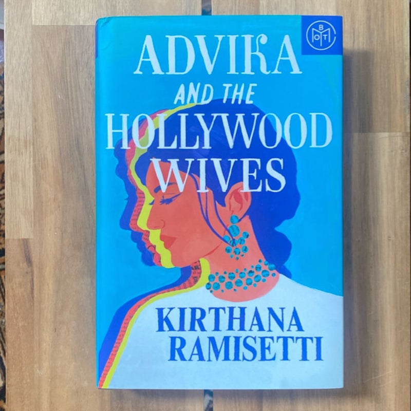 Advika and the Hollywood Wives