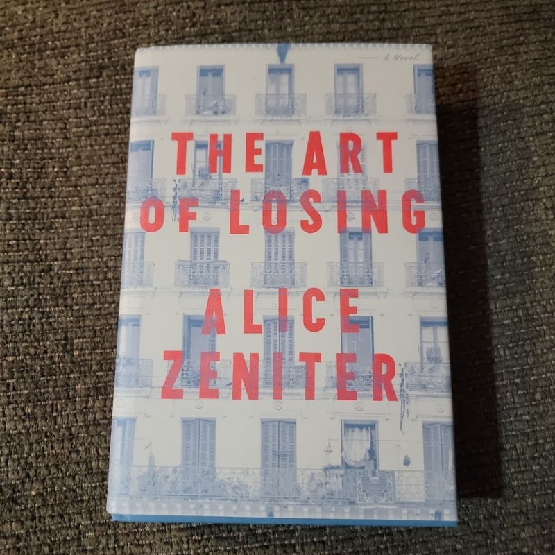 The Art of Losing (2017 First Edition)