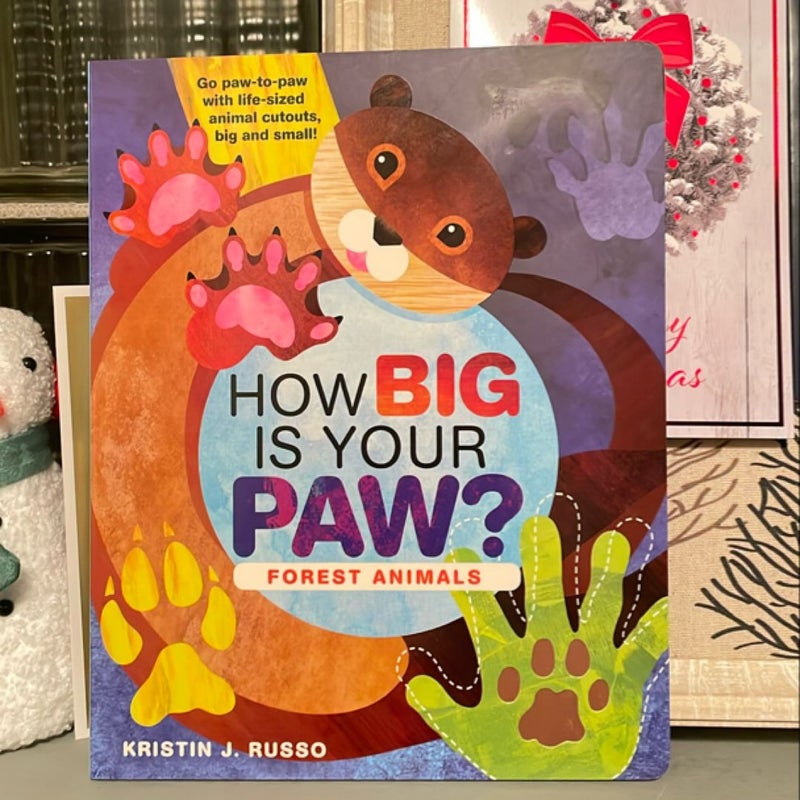 How Big Is Your Paw? Forest Animals