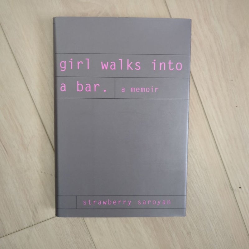 Girl Walks into a Bar