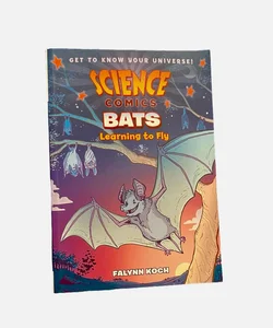 Science Comics: Bats