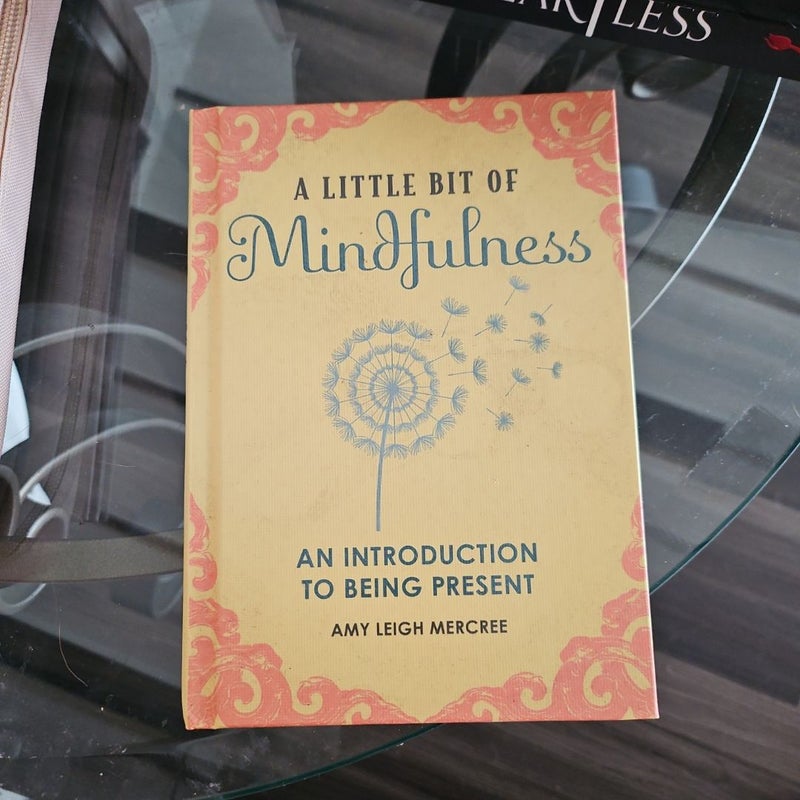 A little bit of Mindfulness