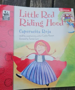 Little Red Riding Hood ( Caperucita Roja)