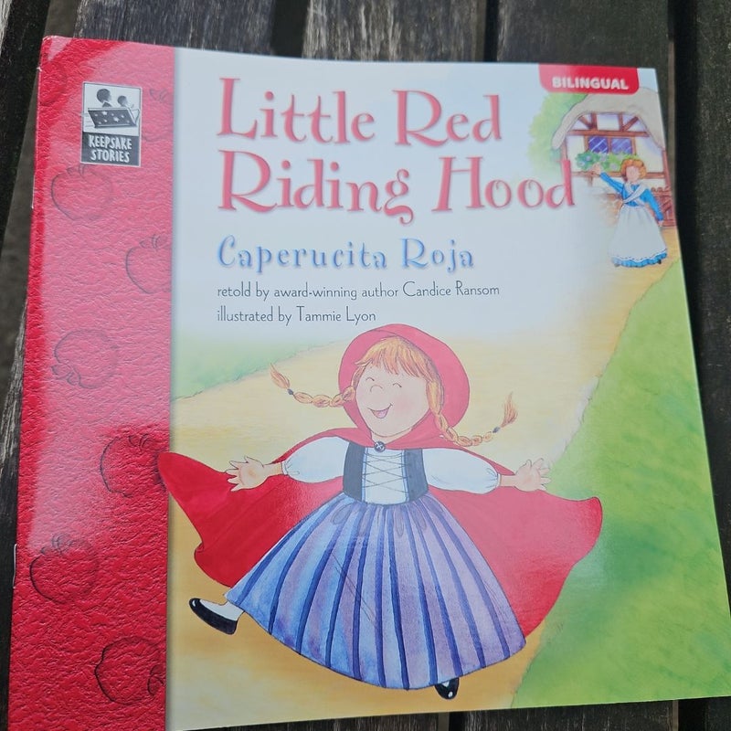 Little Red Riding Hood ( Caperucita Roja)