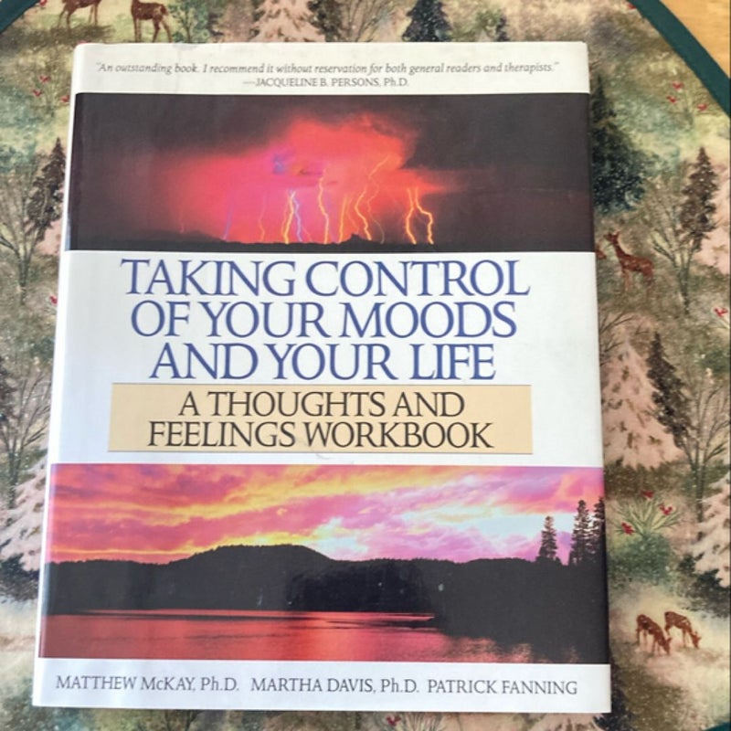 Taking Control of Your Moods and Your Life