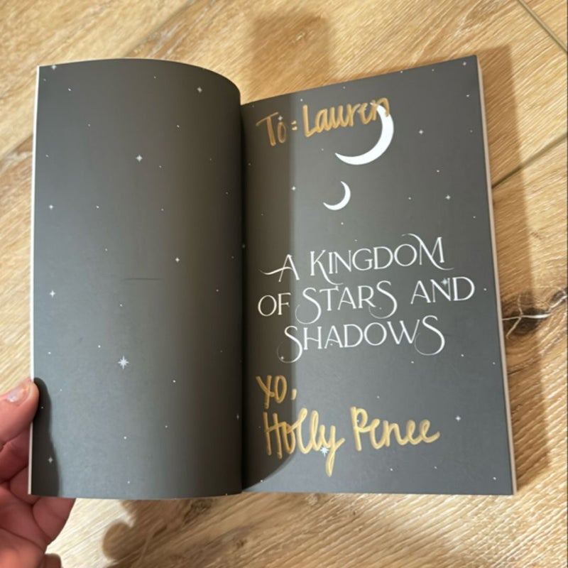 A Kingdom of Stars and Shadows Special Edition (signed but personalized to Lauren)