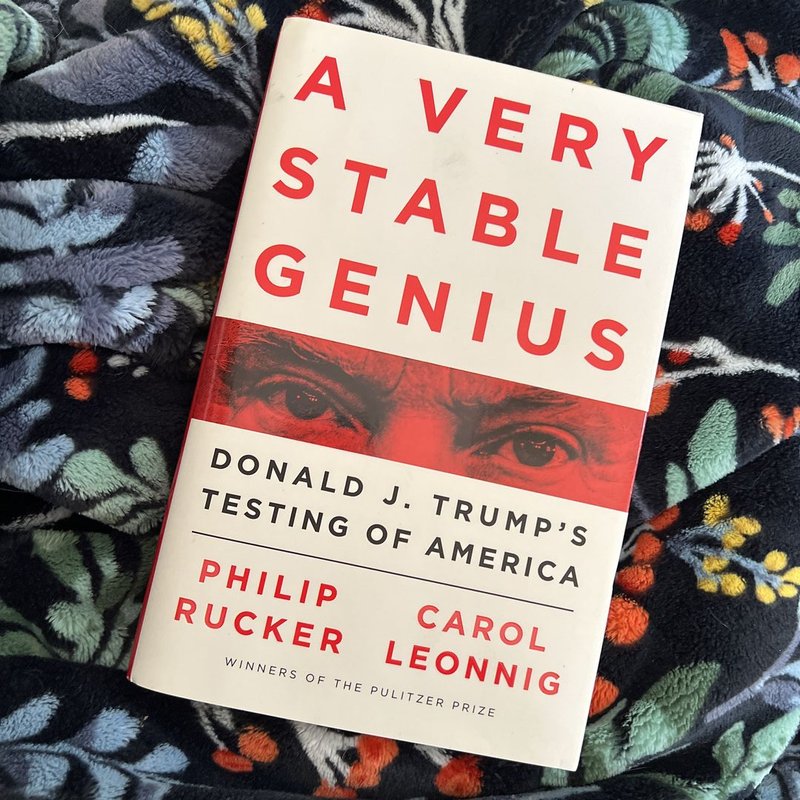 A Very Stable Genius